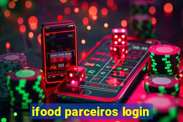 ifood parceiros login